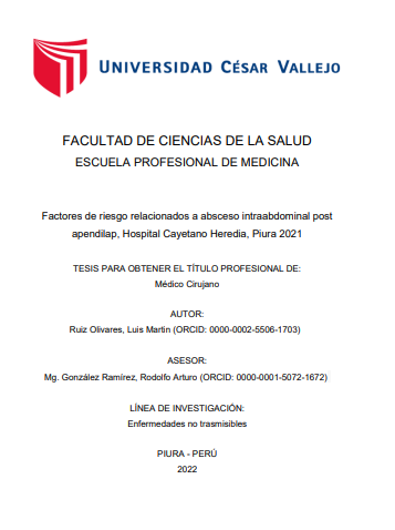 Factores de riesgo relacionados a absceso intraabdominal post apendilap, Hospital Cayetano Heredia, Piura 2021