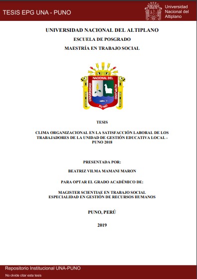 Clima organizacional en la satisfacción laboral de los trabajadores de la Unidad de Gestión Educativa Local - Puno 2018