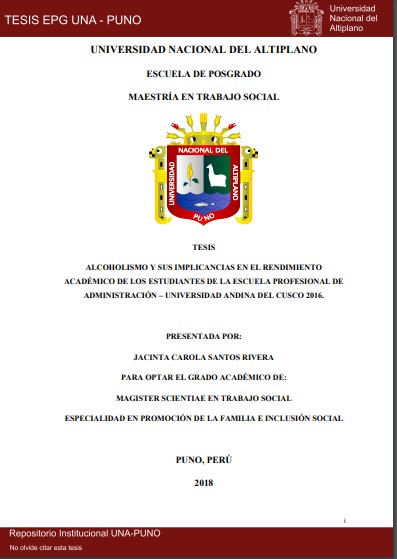 Alcoholismo y sus implicancias en el rendimiento académico de los estudiantes de la Escuela Profesional de Administración - Universidad Andina del Cusco 2016