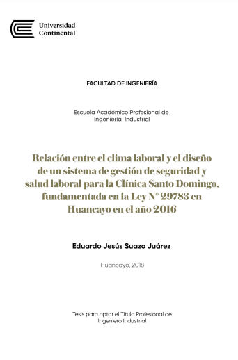 Relación entre el clima laboral y el diseño de un sistema de gestión de seguridad y salud laboral para la clínica Santo Domingo fundamentado en la Ley N° 29783 en Huancayo en el año 2016