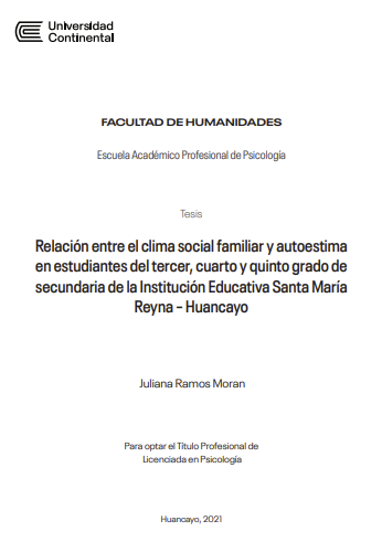 Relación entre el clima social familiar y autoestima en estudiantes del tercer, cuarto y quinto grado de secundaria de la Institución Educativa Santa María Reyna – Huancayo