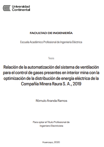 Relación de la automatización del sistema de ventilación para el control de gases presentes en interior mina con la optimización de la distribución de energía eléctrica de la Compañía Minera Raura S.A., 2019