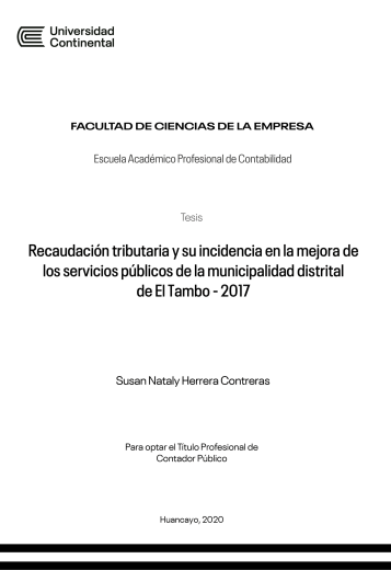 Recaudación tributaria y su incidencia en la mejora de los servicios públicos de la Municipalidad Distrital de El Tambo – 2017