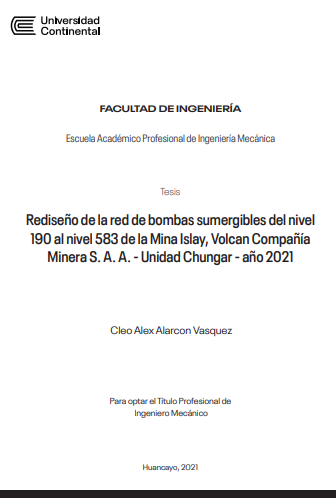 Rediseño de la red de bombas sumergibles del nivel 190 al nivel 583 de la Mina Islay, Volcan Compañía Minera S. A. A. - Unidad Chungar - año 2021