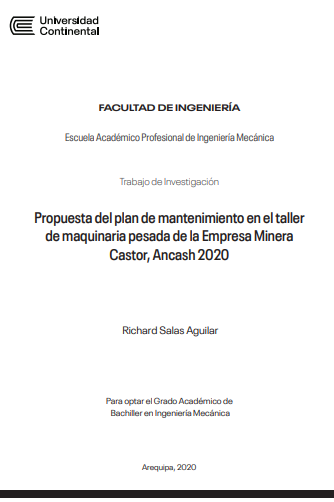 Propuesta del plan de mantenimiento en el taller de maquinaria pesada de la Empresa Minera Castor, Ancash 2020