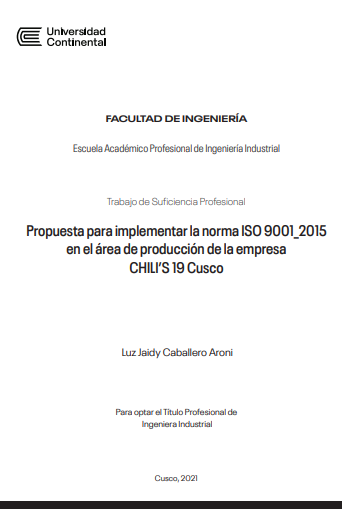 Propuesta para implementar la norma ISO 9001_2015 en el área de producción de la empresa Chilis 19 Cusco