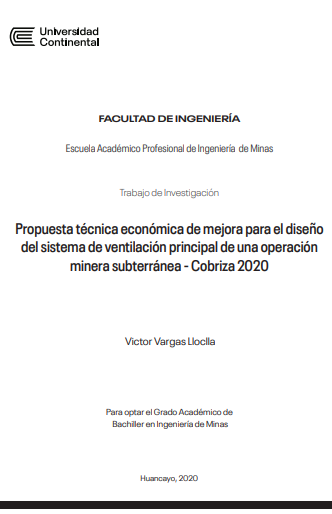 Propuesta técnica económica de mejora para el diseño del sistema de ventilación principal de una operación minera subterránea - Cobriza 2020