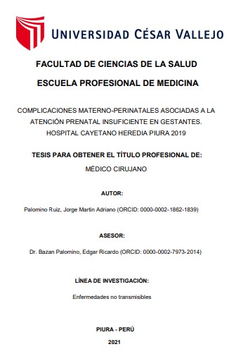 Complicaciones materno-perinatales asociadas a la atención prenatal insuficiente en gestantes. Hospital Cayetano Heredia Piura 2019