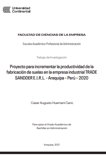 Proyecto para incrementar la productividad de la fabricación de suelas en la empresa industrial TRADE SANDDER E.I.R.L. - Arequipa – Perú – 2020