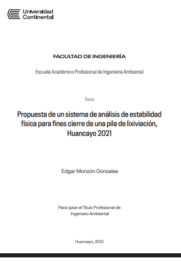 Propuesta de un sistema de análisis de estabilidad física para fines cierre de una pila de lixiviación, Huancayo 2021