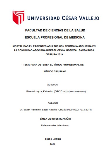 Mortalidad en pacientes adultos con neumonía adquirida en la comunidad asociada hiperglicemia. Hospital Santa Rosa de Piura. 2019