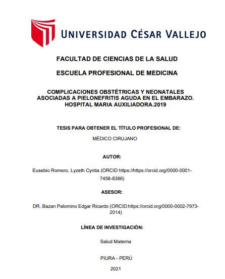 Complicaciones obstétricas y neonatales asociadas a pielonefritis aguda en el embarazo. Hospital María Auxiliadora. 2019