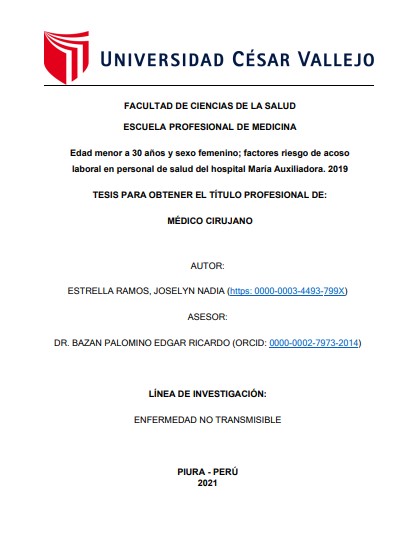 Edad menor a 30 años y sexo femenino; factores riesgo de acoso laboral en personal de salud del hospital María Auxiliadora. 2019