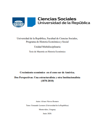 Crecimiento económico en el cono sur de América. Dos Perspectivas: una estructuralista y otra Institucionalista (1870-2010)