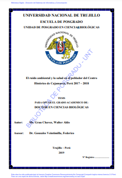 El ruido ambiental y la salud en el poblador del Centro Histórico de Cajamarca, Perú 2017 – 2018