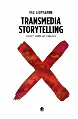 Transmedia Storytelling