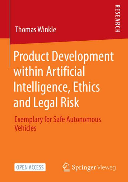 Product Development within Artificial Intelligence, Ethics and Legal Risk