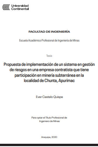 Propuesta de implementación de un sistema en gestión de riesgos en una empresa contratista que tiene participación en minería subterránea en la localidad de Chunta, Apurímac