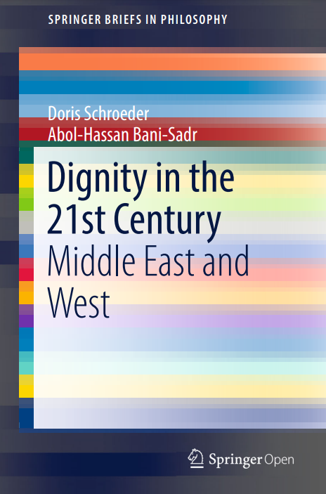 Dignity in the 21st Century: Middle East and West