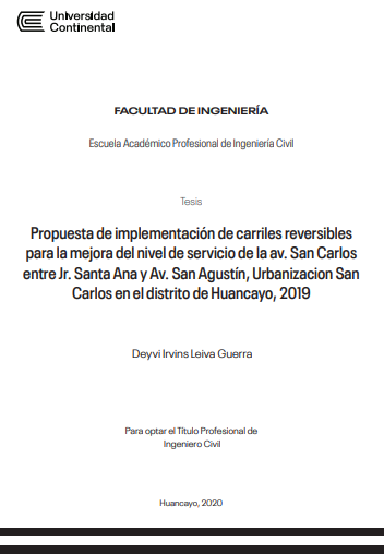 Propuesta de implementación de carriles reversibles para la mejora del nivel de servicio de la Av. San Carlos entre Jr. Santa Ana y Av. San Agustín, Urbanizacion San Carlos en el distrito de Huancayo, 2019