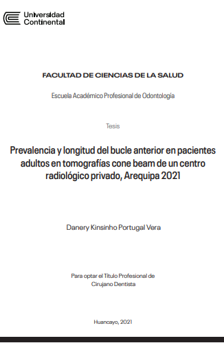 Prevalencia y longitud del bucle anterior en pacientes adultos en tomografías cone beam de un centro radiológico privado, Arequipa 2021