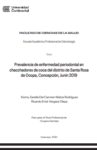 Prevalencia de enfermedad periodontal en chacchadores de coca del distrito de Santa Rosa de Ocopa, Concepción, Junín 2019