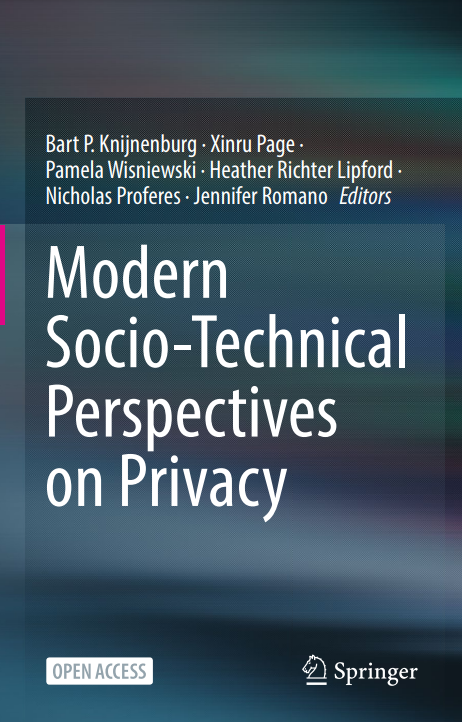 Modern Socio-Technical Perspectives on Privacy