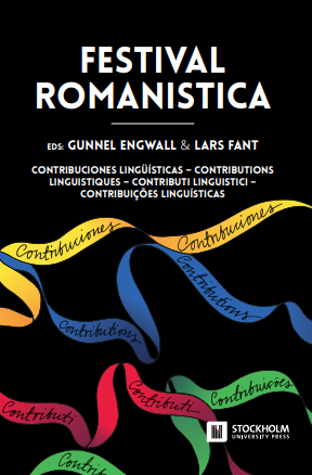 Festival Romanistica. Contribuciones lingüísticas – Contributions linguistiques – Contributi linguistici – Contribuições linguísticas