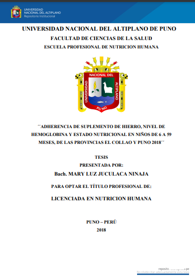 Adherencia de suplemento de hierro, nivel de hemoglobina y estado nutricional en niños de 6 a 59 meses, de las Provincias el Collao y Puno 2018