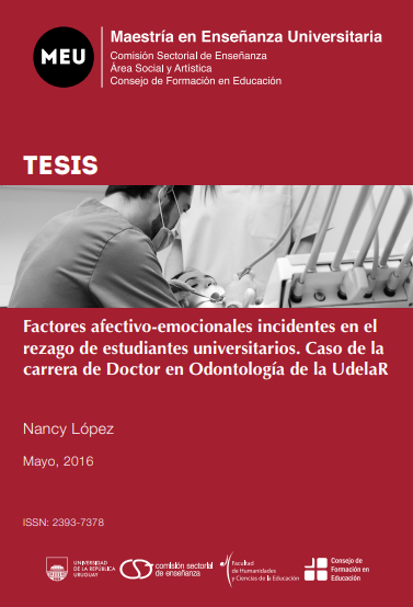 Factores afectivo-emocionales incidentes en el rezago de estudiantes universitarios. Caso de la carrera de Doctor en Odontología de la UdelaR
