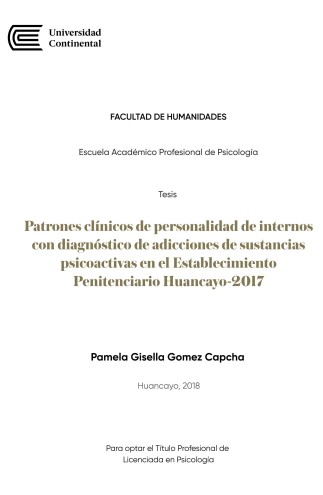 Patrones clínicos de personalidad de internos con diagnóstico de adicciones de sustancias psicoactivas en el Establecimiento Penitenciario Huancayo - 2017