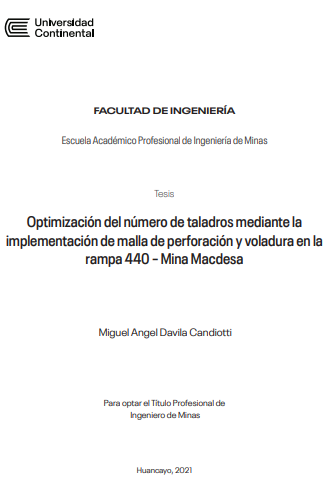 Optimización del número de taladros mediante la implementación de malla de perforación y voladura en la rampa 440 – Mina Macdesa