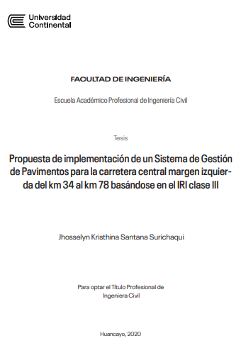 Propuesta de implementación de un Sistema de Gestión de Pavimentos para la carretera central margen izquier- da del km 34 al km 78 basándose en el IRI clase III