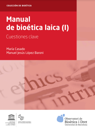 Manual de bioética laica (I). Cuestiones clave