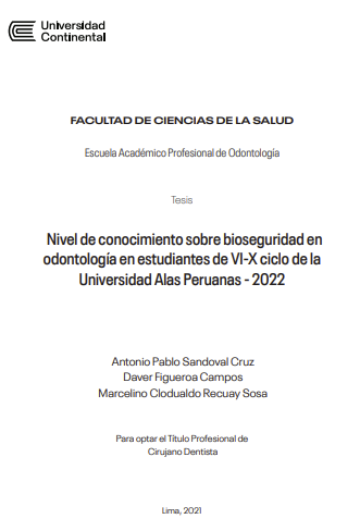 Nivel de conocimiento sobre bioseguridad en odontología en estudiantes de VI-X ciclo de la Universidad Alas Peruanas - 2022