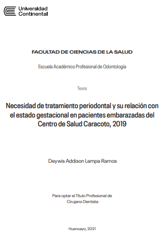 Necesidad de tratamiento periodontal y su relación con el estado gestacional en pacientes embarazadas del Centro de Salud Caracoto, 2019