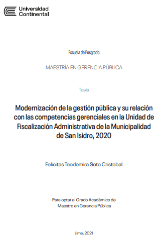 Modernización de la gestión pública y su relación con las competencias gerenciales en la Unidad de Fiscalización Administrativa de la Municipalidad de San Isidro, 2020