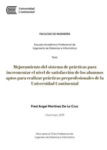 Mejoramiento del sistema de prácticas para incrementar el nivel de satisfacción de los alumnos aptos para realizar prácticas preprofesionales de la Universidad Continental