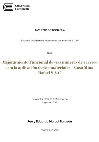 Mejoramiento Funcional de vías mineras de acarreo con la aplicación de Geomateriales – Caso Mina Rafael SAC