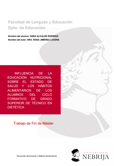 Influencia de la educación nutricional sobre el estado de salud y los hábitos alimentarios de los alumnos del ciclo formativo de grado superior de técnico en dietética