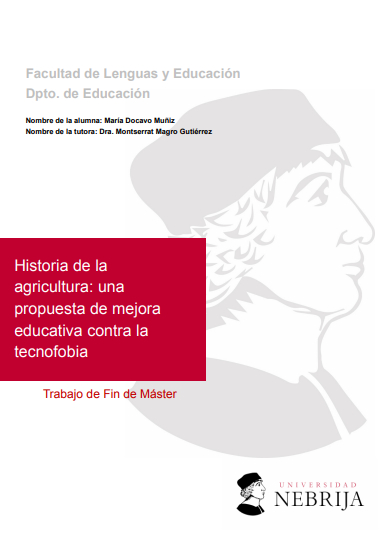Historia de la  agricultura: una  propuesta de mejora  educativa contra la  tecnofobia