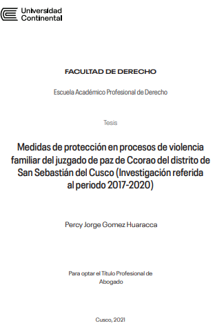 Medidas de protección en procesos de violencia familiar del juzgado de paz de Ccorao del distrito de San Sebastian del Cusco (Investigación referida al periodo 2017-2020)