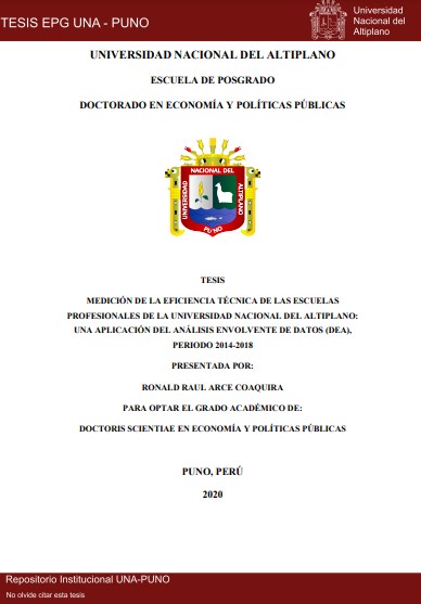 Medición de la eficiencia técnica de las escuelas profesionales de la Universidad Nacional del Altiplano: una aplicación del Análisis Envolvente de Datos (DEA), periodo 2014-2018