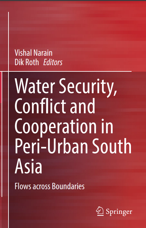 Water Security, Confict and Cooperation in Peri-Urban South Asia