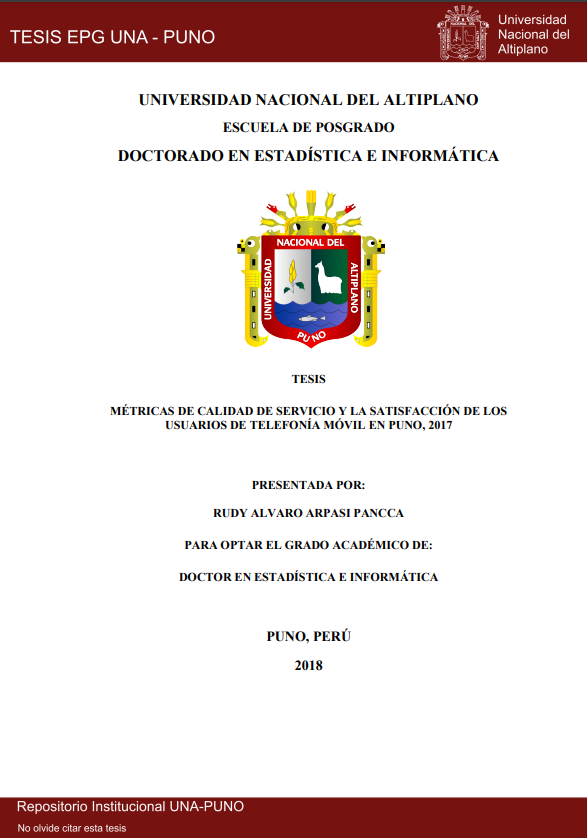 Métricas de calidad de servicio y la satisfacción de los usuarios de telefonía móvil en Puno, 2017