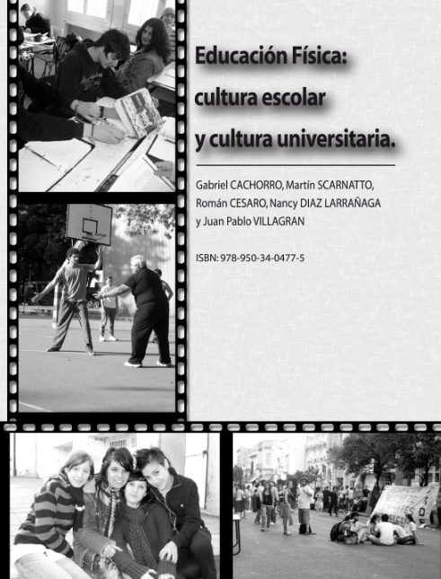 Educación física: Cultura escolar y cultura universitaria