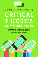 Critical Theory of Communication