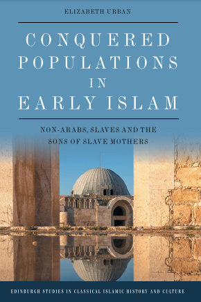 Conquered Populations in Early Islam