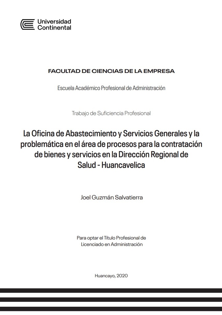 La Oficina de Abastecimiento y Servicios Generales y la problemática en el área de procesos para la contratación de bienes y servicios en la Dirección Regional de Salud - Huancavelica