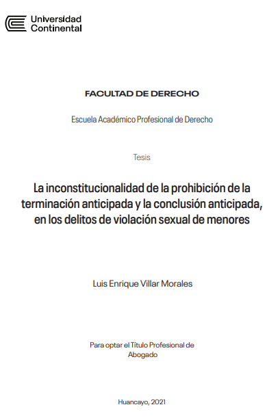 La inconstitucionalidad de la prohibición de la terminación anticipada y la conclusión anticipada en los delitos de violación sexual de menores